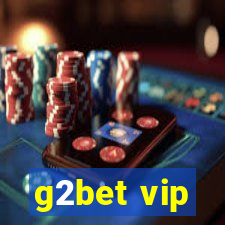 g2bet vip